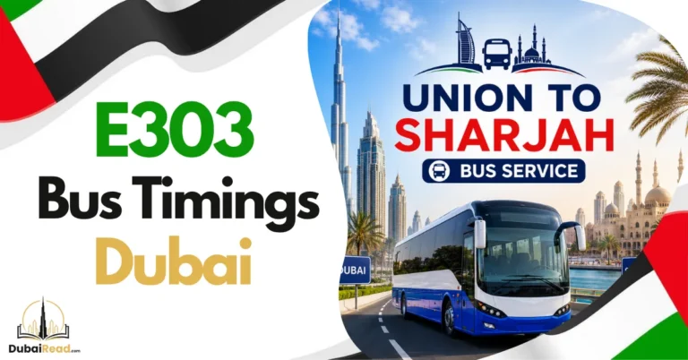 E303 Union to Sharjah Bus Timings
