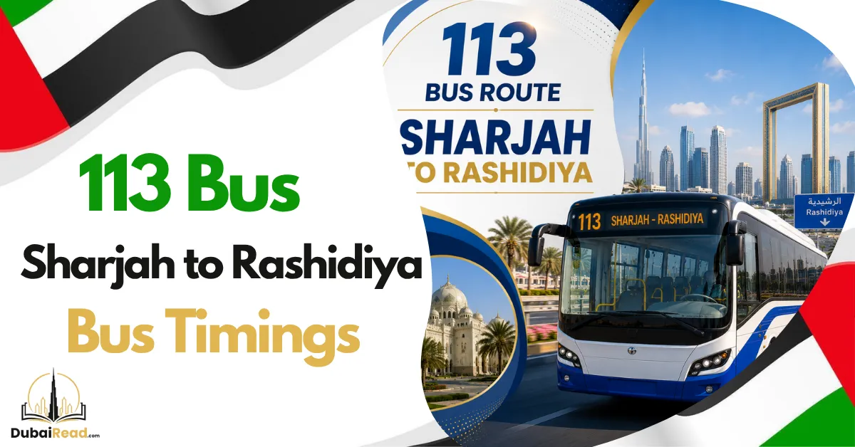 113 Bus Route Sharjah to Rashidiya